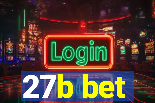 27b bet